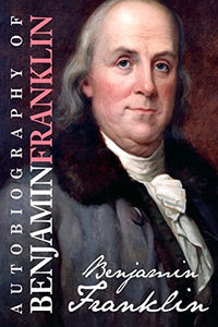 Autobiography of Benjamin Franklin 