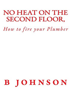 How to fire your plumber 