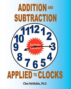 Addition and Subtraction Applied to Clocks 
