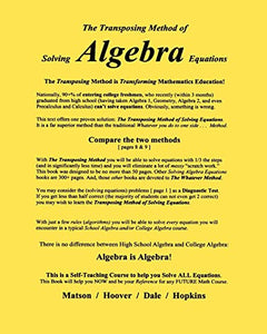 The Transposing Method of Solving ALGEBRA Equations 