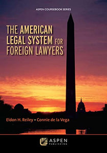 The American Legal System for Foreign Lawyers 