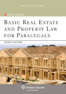 Basic Real Estate and Property Law for Paralegals, Fourth Edition 