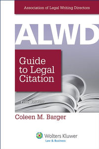 Alwd Guide to Legal Citation 