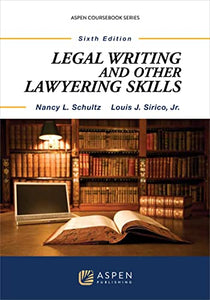 Legal Writing and Other Lawyering Skills 