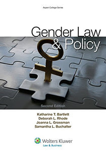 Gender Law and Policy, Second Edition 