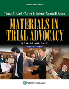 Materials in Trial Advocacy 