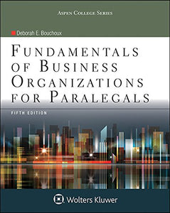 Fundamentals of Business Organizations for Paralegals 