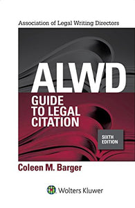 Alwd Guide to Legal Citation 