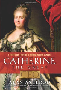 Catherine the Great, CEO 