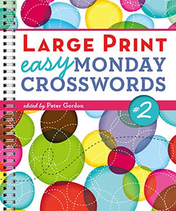 Large Print Easy Monday Crosswords #2 