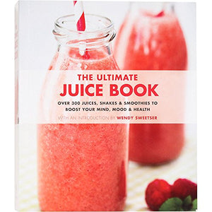 The Ultimate Juice Book 