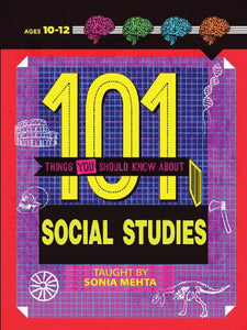 101 Things You Should Know About Social Studies 