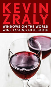 Kevin Zraly Windows on the World Wine Tasting Notebook 