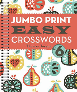 Jumbo Print Easy Crosswords #6 