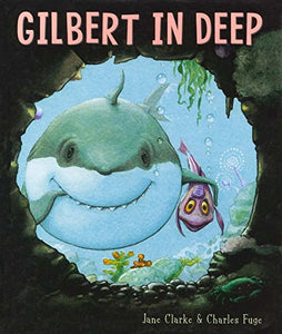 Gilbert in Deep 