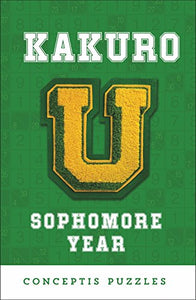 Kakuro U: Sophomore Year 