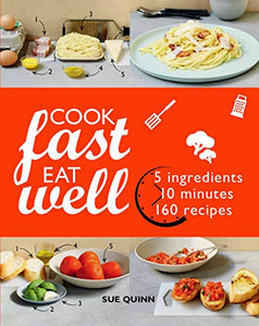 Cook Fast Eat Well 