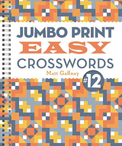 Jumbo Print Easy Crosswords #12 