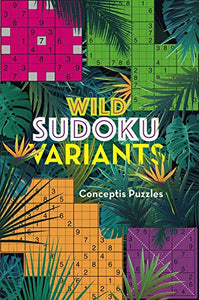 Wild Sudoku Variants 