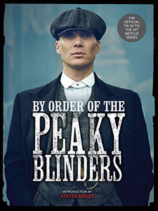 By Order of the Peaky Blinders 