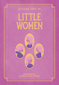 Classic Starts: Little Women 