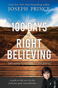 100 Days of Right Believing 