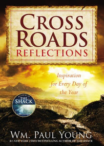 Cross Roads Reflections 