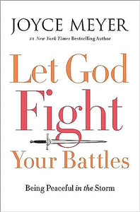 Let God Fight Your Battles 