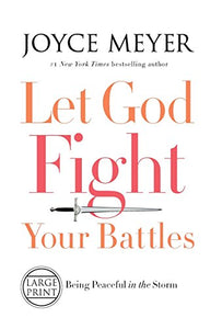 Let God Fight Your Battles 