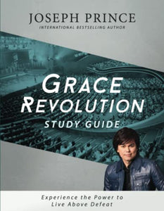 Grace Revolution Study Guide 