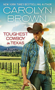 Toughest Cowboy in Texas (Forever Special Release) 