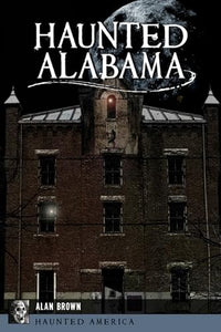 Haunted Alabama 