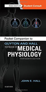 Pocket Companion to Guyton and Hall Textbook of Medical Physiology 