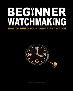 Beginner Watchmaking 