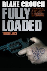 Fully Loaded Thrillers 