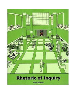 Rhetoric of Inquiry -3rd Edition-Univers 