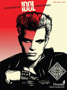 The Very Best of Billy Idol - Idolize Yourself 