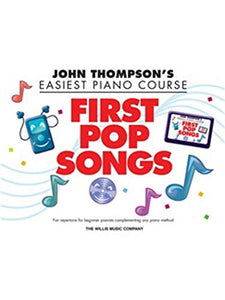 John Thompson's Piano Course First Pop Songs 