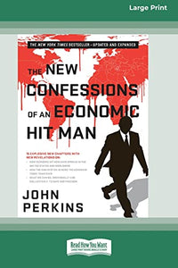 The New Confessions of an Economic Hit Man 