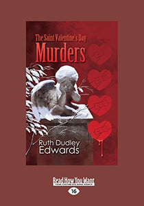 The Saint Valentine's Day Murders (Robert Amiss Mysteries) 