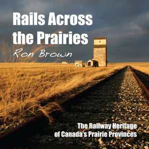 Rails Across the Prairies 