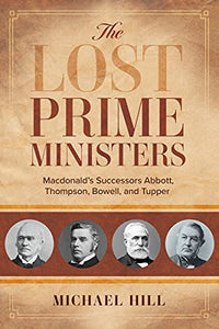 The Lost Prime Ministers 