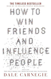 How to Win Friends & Influence People 