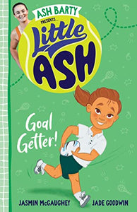 Little Ash Goal Getter! 