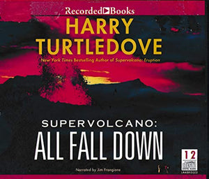 Supervolcano: All Fall Down by Harry Turtledove Unabridged CD Audiobook 