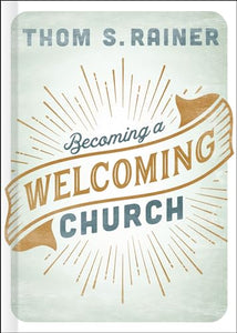 Becoming a Welcoming Church 