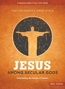 Jesus Among Secular Gods - Teen Bible Study 