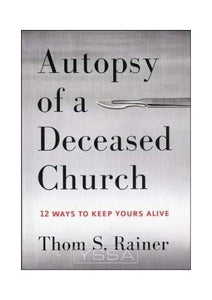 Autopsy Of A Deceased Church 