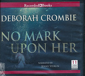 No Mark Upon Her by Deborah Crombie Unabridged CD Audiobook 