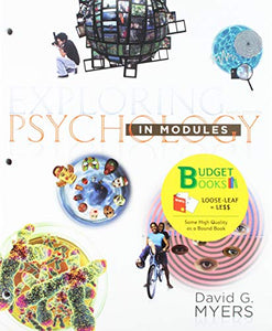 Exploring Psychology in Modules (Loose Leaf) 